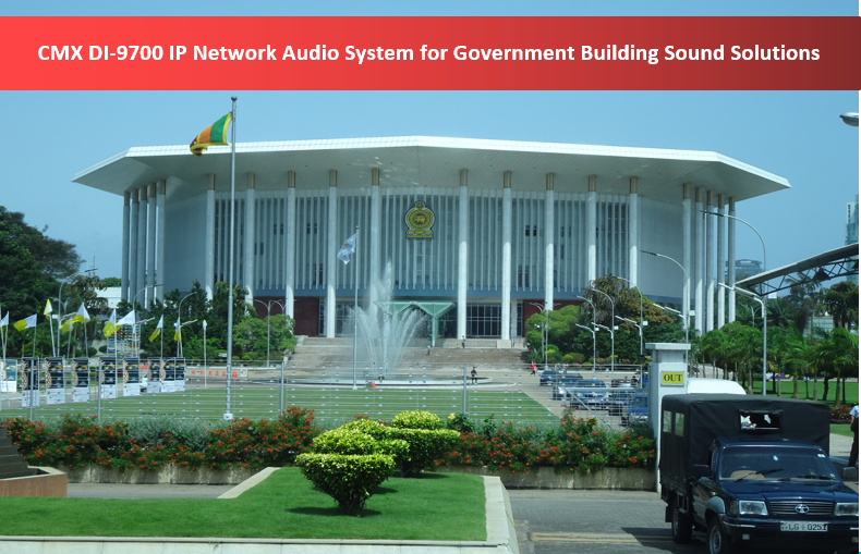 CMX DI-9700 IP Network Audio System for Government Building Sound Solutions