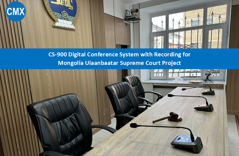 Mongolia Ulaanbaatar Supreme Court Project Digital AV Conference System with Recording