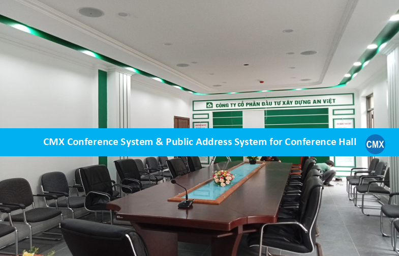 CMX Conference System & Public Address System for Conference Hall