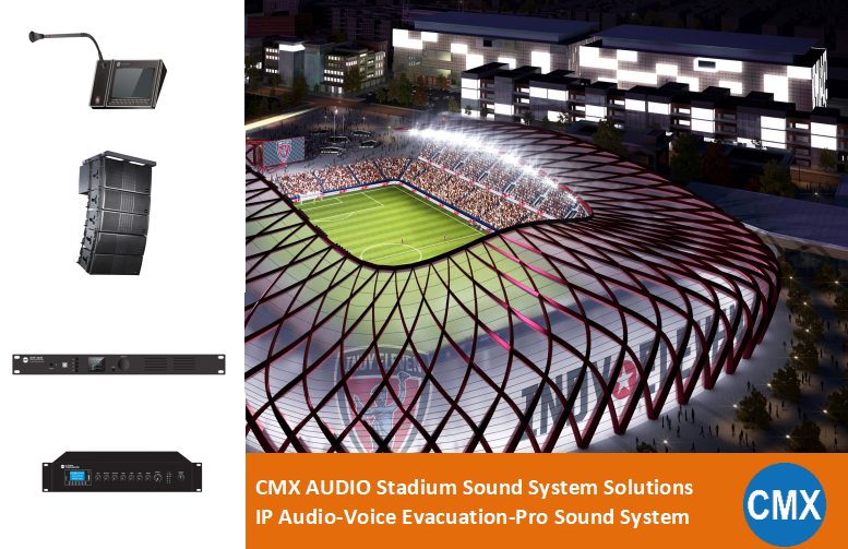 CMX AUDIO Sound Solutions-Stadium sound system and voice evacuation system